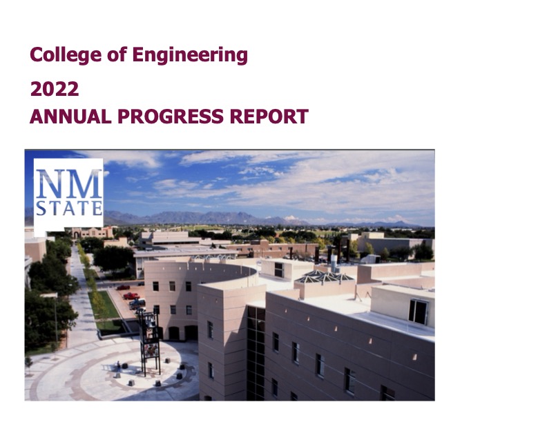 Cover page for NM State College of Engineering 2022 annual progress report, featuring a campus photo and NM State logo.