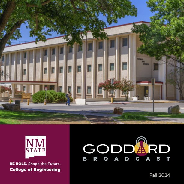 New Mexico State University’s Jett Hall building with the NM State College of Engineering and Goddard Broadcast Fall 2024 branding below.