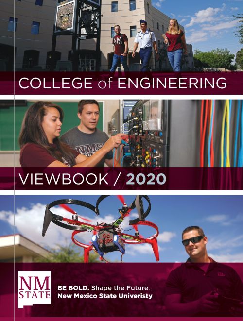 Cover of the New Mexico State University College of Engineering Viewbook 2020, featuring students on campus, a lab scene, and a drone flight.